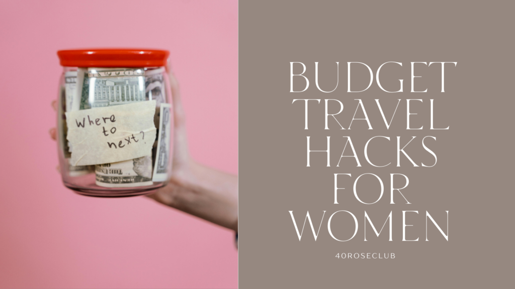 Budget Travel for women